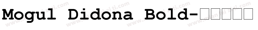 Mogul Didona Bold字体转换